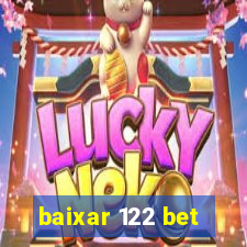 baixar 122 bet